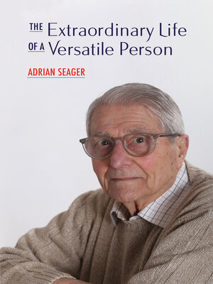 cover image of The Extraordinary Life of a Versatile Person